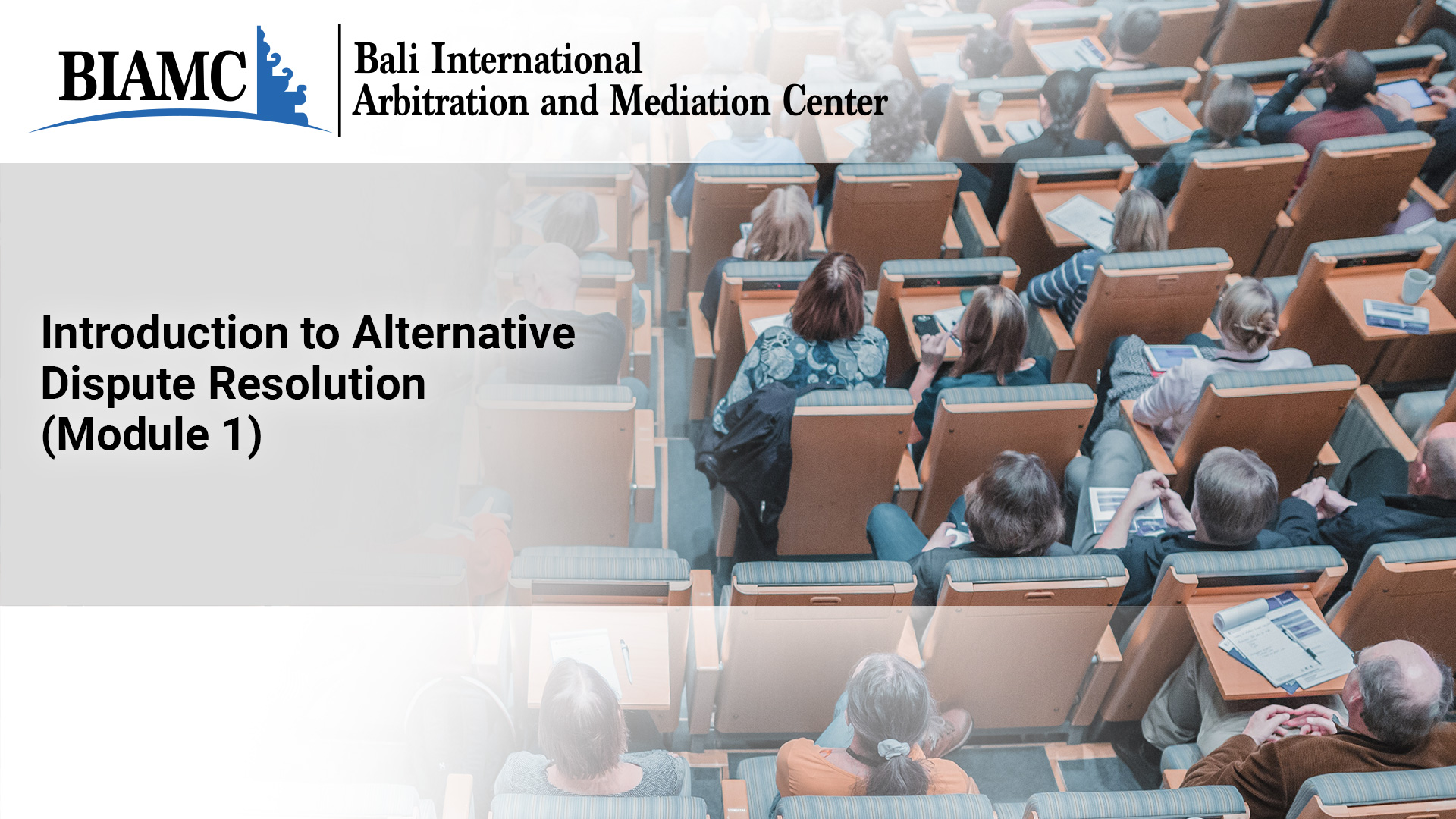 Introduction To Alternative Dispute Resolution Module 1 Biamc Academy